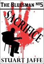 Sacrifice - Stuart Jaffe