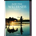 Into the Wilderness (People, Places & Discoveries) - Robert L. Breeden