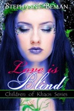 Love is Blind - Stephannie Beman