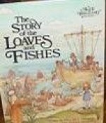 The Story of the Loaves and Fishes - Alice Joyce Davidson