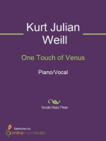 One Touch of Venus - Kurt Weill