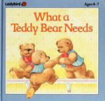 What A Teddy Bear Needs - Marilyn Kaye, Jody Wheeler