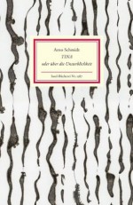 Tina oder über die Unsterblichkeit - Arno Schmidt, Eberhard Schlotter