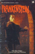 Frankenstein - Larry Weinberg, Ken Barr, Mary Shelley, Hendarto Setiadi