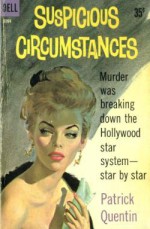 Suspicious Circumstances - Patrick Quentin