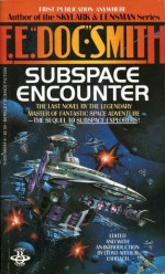 Subspace Encounter - E.E. "Doc" Smith