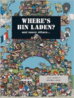 Where's Bin Laden?: and many others... - Xavier Waterkeyn, Daniel Lalic