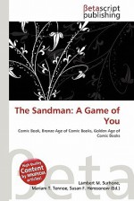 The Sandman: A Game of You - Lambert M. Surhone, Mariam T. Tennoe, Susan F. Henssonow