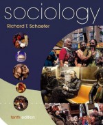 Sociology Tenth Edition - Richard T. Schaefer