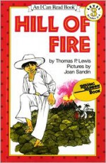 Hill of Fire - Thomas P. Lewis, Joan Sandin