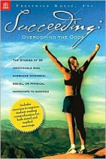 Succeeding: Overcoming the Odds - Prestwick House