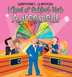 Wheel of Subject-Verb Agreement - Pamela Hall, Gary Currant