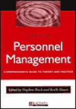 Personnel Management: A Comprehensive Guide to Theory and Practice - Keith Sisson