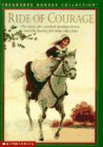 Ride of Courage - Deborah G. Felder