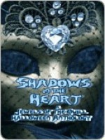 Shadows In The Heart - Jewels of the Quill, Jane Toombs, Carrie Masek, Karen Woods