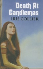 Death at Candlemas - Iris Collier