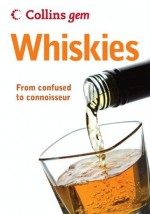 Whiskies (Collins Gem) - Dominic Roskrow