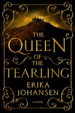 The Queen of the Tearling - Erika Johansen