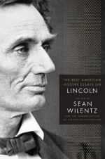 The Best American History Essays on Lincoln - Organization of American Historians, Organization of American Historians