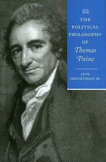 The Political Philosophy of Thomas Paine - Jack Fruchtman Jr.