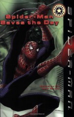 Spider-Man: Spider-Man Saves the Day - Acton Figueroa