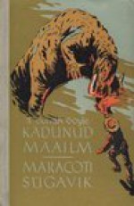 Kadunud maailm. Maracoti sügavik - Ralf Toming, Arthur Conan Doyle