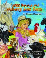 Miss Donna's Mulberry Acres Farm - Donna Douglas