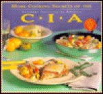 More Cooking Secrets of the CIA: The Companion Book to the Public Television Series - Culinary Institute of America, Joyce Oudkerk Pool