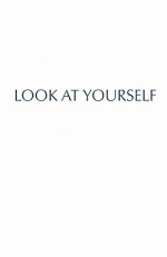 Look at Yourself - John Sherman, Carla SHERMAN