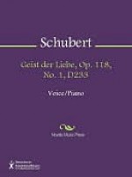 Geist der Liebe, Op. 118, No. 1, D233 - Franz Schubert