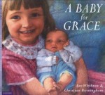 A Baby for Grace - Ian Whybrow, Christian Birmingham