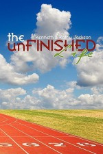 The Unfinished Life - Kathy Jackson