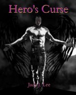 Hero's Curse - Jack J. Lee