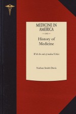 History of Medicine - Nathan Davis