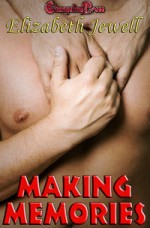 Making Memories - Elizabeth Jewell