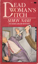 Dead Woman's Ditch - Simon Nash, Raymond Chapman