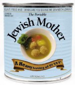 The Portable Jewish Mother: Guilt, Food, And...When Are You Giving Me Grandchildren? - Laurie E. Rozakis