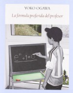 La fórmula preferida del profesor - Yōko Ogawa, Yoshiro Sugiyama, Héctor Jiménez Ferrer