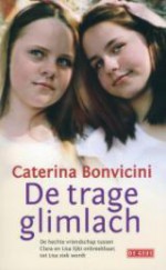 De trage glimlach - Caterina Bonvicini, Manon Smits