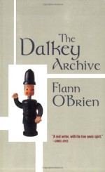 The Dalkey Archive - Flann O'Brien