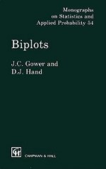 Biplots - J.C. Gower, David J. Hand