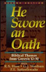 He Swore an Oath - Richard S. Hess, Gordon J. Wenham