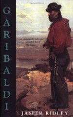 Garibaldi - Jasper Ridley