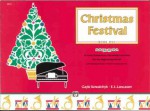 Christmas Festival, Bk 3 - Gayle Kowalchyk, E.L. Lancaster