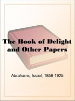 The Book of Delight and Other Papers - Israel Abrahams