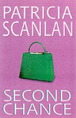 Second Chance (Open Door) - Patricia Scanlan