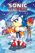 Sonic The Hedgehog Archives: Volume 8 - Archie Comics, Tracey Yardley, Sonic Scribes