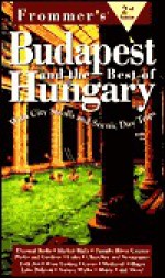 Frommer's Budapest & the Best of Hungary - Joseph S. Lieber, Christina Shea, Bar, Erzs Acat