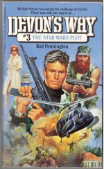 The Star Wars Plot (Devon's Way, No 3) - Rod Pennington