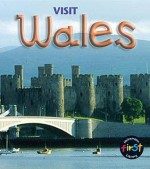 Visit Wales - Chris Oxlade, Anita Ganeri